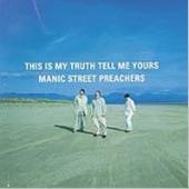 Manic Street Preachers / This Is My Truth Tell Me Yours