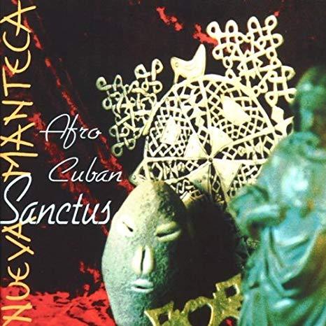 Nueva Manteca / Afro Cuban Sanctus (수입)