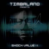 Timbaland / Shock Value II