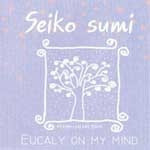 Seiko Sumi / Eucaly On My Mind (미개봉)
