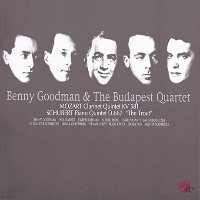 Benny Goodman &amp; Budapest Quartet / 모차르트: 클라리넷 5중주 &amp; 슈베르트: 피아노 5중주 &#039;송어&#039; (Mozart : Clarinet Quintet &amp; Schubert : The Trout) (GI2059)