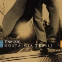 Tino Izzo / Nostalgia Trails (Digipack/미개봉)
