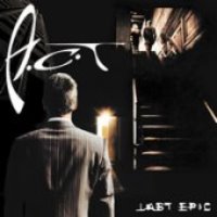 A.C.T / Last Epic