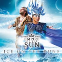 Empire Of The Sun / Ice On The Dune (프로모션)