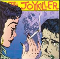 Joykiller / The Joykiller (수입/프로모션)