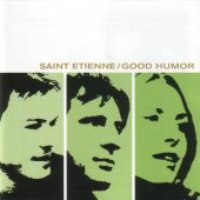 Saint Etienne / Good Humor (Bonus Tracks/일본수입)