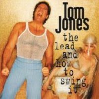 Tom Jones / The Lead And How To Swing It (수입)