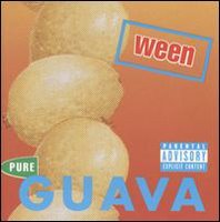 Ween / Pure Guava (수입)