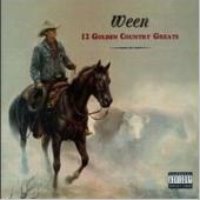 Ween / 12 Golden Country Greats (수입)