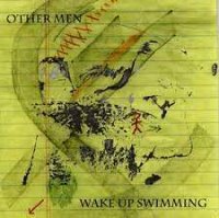 Other Men / Wake Up Swimming (수입)