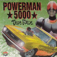 Powerman 5000 / True Force (수입)