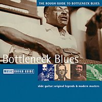V.A. /  The Rough Guide to Bottleneck Blues (러프 가이드 - 보틀넥 음악 가이드) (수입/미개봉)