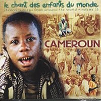 V.A. / Le Chant Des Enfants Du Monde Vol.13 : Cameroon (세계의 동요 13집 : 카메룬) (Digipack/수입/미개봉)