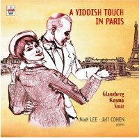 Noell Lee, Jeff Cohen / 파리에서의 유대인 피아노 작품집 (A Yiddish Touch In Paris) (Digipack/수입/미개봉/ARN68454)