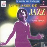 Classe De Jazz &amp; Danse Moderne / 발레 레슨용 음악 3집 (La Danse Par Le Disque Vol.3) (수입/미개봉/ARN64119)