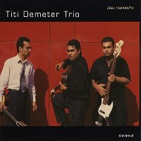 Titi Demeter Trio / Titi Demeter Trio (Digipack/수입/미개봉)