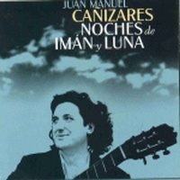 Juan Manuel Canizares / Noches De Iman Y Luna (인력과 달의 밤) (수입/미개봉)