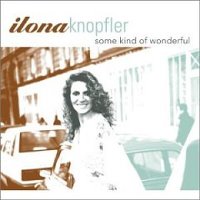 Ilona Knopfler / Some Kind Of Wonderful (수입/프로모션)