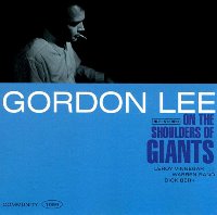 Gordon Lee / On The Shoulders Of Giants (수입)