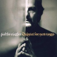Pablo Ziegler &amp; His Quintet For New Tango / Quintet for New Tango (수입)