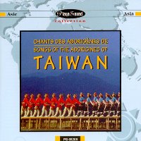 V.A. / Songs Of The Aborigines Of Taiwan (타이완 원주민의 노래) (수입)
