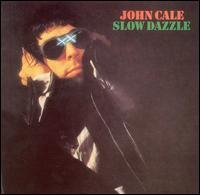 John Cale / Slow Dazzle (수입)