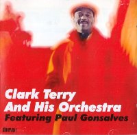 Clark Terry And His Orchestra Featuring Paul Gonsalves / Clark Terry And His Orchestra (수입)