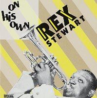 Rex Stewart / On His Own (수입)