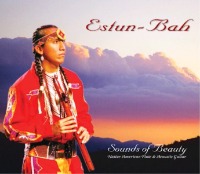 Estun-Bah / Sounds Of Beauty : 북미 인디언 피리 명상음악