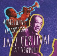 Louis Armstrong And His All-Stars, Duke Ellington And His Orchestra / Jazz Festival At Newport (수입)