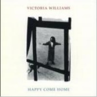 Victoria Williams / Happy Come Home (수입)