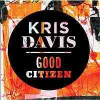 Kris Davis / Good Citizen (수입)