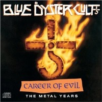 Blue Oyster Cult / Career Of Evil - The Metal Years (수입)