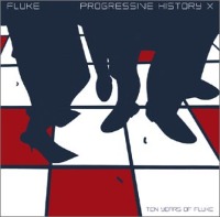Fluke / Progressive History X (수입)