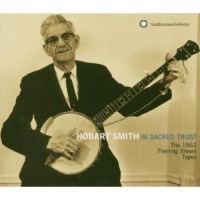 Hobart Smith / In Sacred Trust: The 1963 Fleming Brown Tapes (수입)