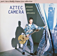 Aztec Camera / Dream Sweet Dreams (수입/Single)