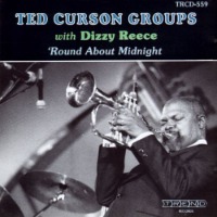 Ted Curson Groups with Dizzy Reece / &#039;Round About Midnight (수입)