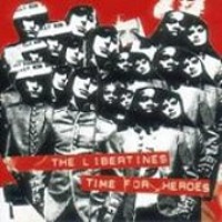Libertines / Time For Heroes (일본수입)