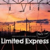 Daishi Dance &amp; Mitomi Tokomo Project. Limited Express / Party Line (Digipack)