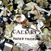 Caesars / Paper Tigers (수입)