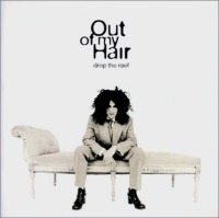 Out Of My Hair / Drop The Roof (일본수입)