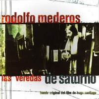 Rodolfo Mederos / Las Veredas De Saturno (수입)