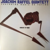 Joachim Raffel Quintett / Thinkin’ Of Trane (수입)