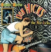 Dan Hicks And His Hot Licks / Selected Shorts (Bonus Tracks/일본수입/프로모션)