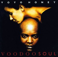 Yo Yo Honey / Voodoo Soul (수입)