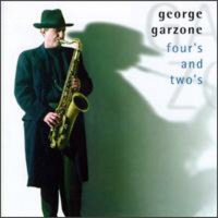 George Garzone / Four&#039;s And Two&#039;s (수입)