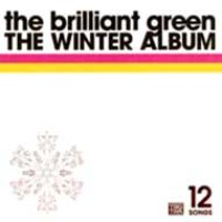 Brilliant Green / The Winter Album (수입)