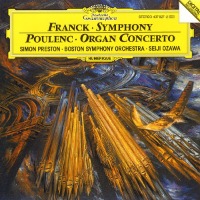 Simon Preston, Seiji Ozawa / Franck : Symphony &amp; Poulenc : Organ Concerto (일본수입/POCG1706)