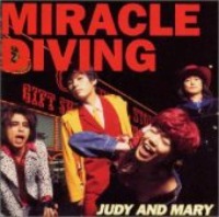 Judy And Mary / Miracle Diving (일본수입)