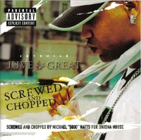 Juvenile / Juve The Great (Screwed &amp; Chopped) (수입)